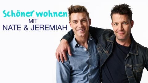 Schöner wohnen mit Nate & Jeremiah