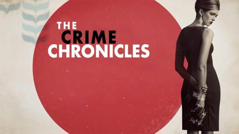 The Crime Chronicles