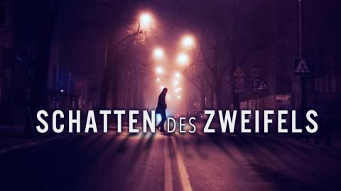 Schatten des Zweifels