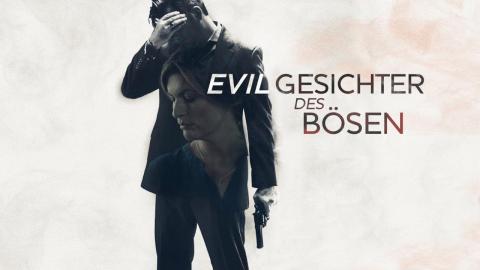 Evil - Gesichter des Bösen
