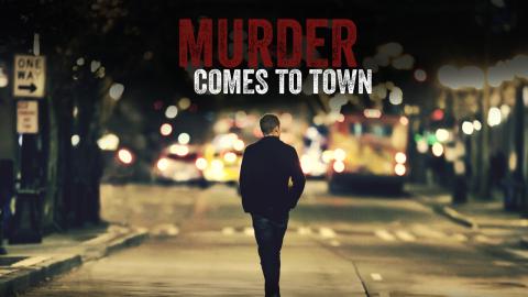 Murder Comes to Town