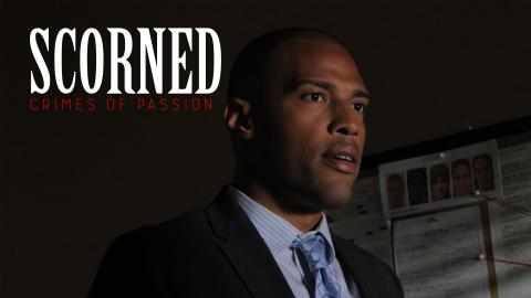 Scorned: Crimes of Passion