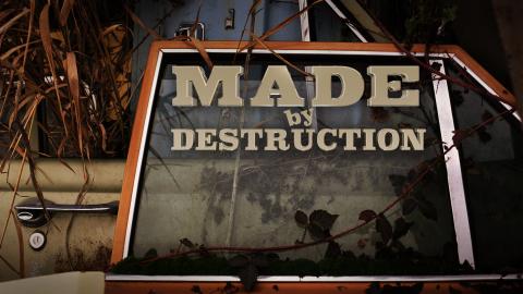 Made By Destruction