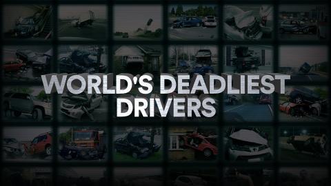 World's Deadliest Drivers