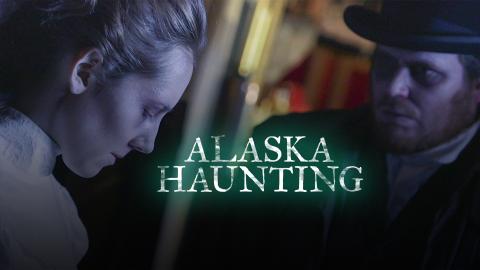 Alaska Haunting