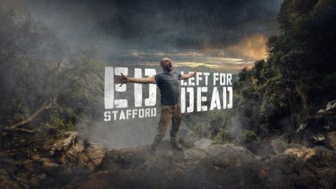 Ed Stafford: Left For Dead