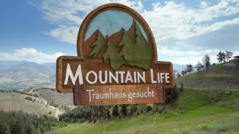 Mountain Life - Traumhaus gesucht
