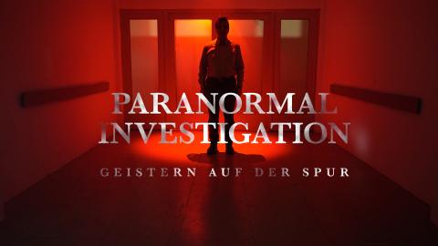 Paranormal Investigation - Geistern auf der Spur