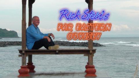 Rick Stein's Far East Odyssey