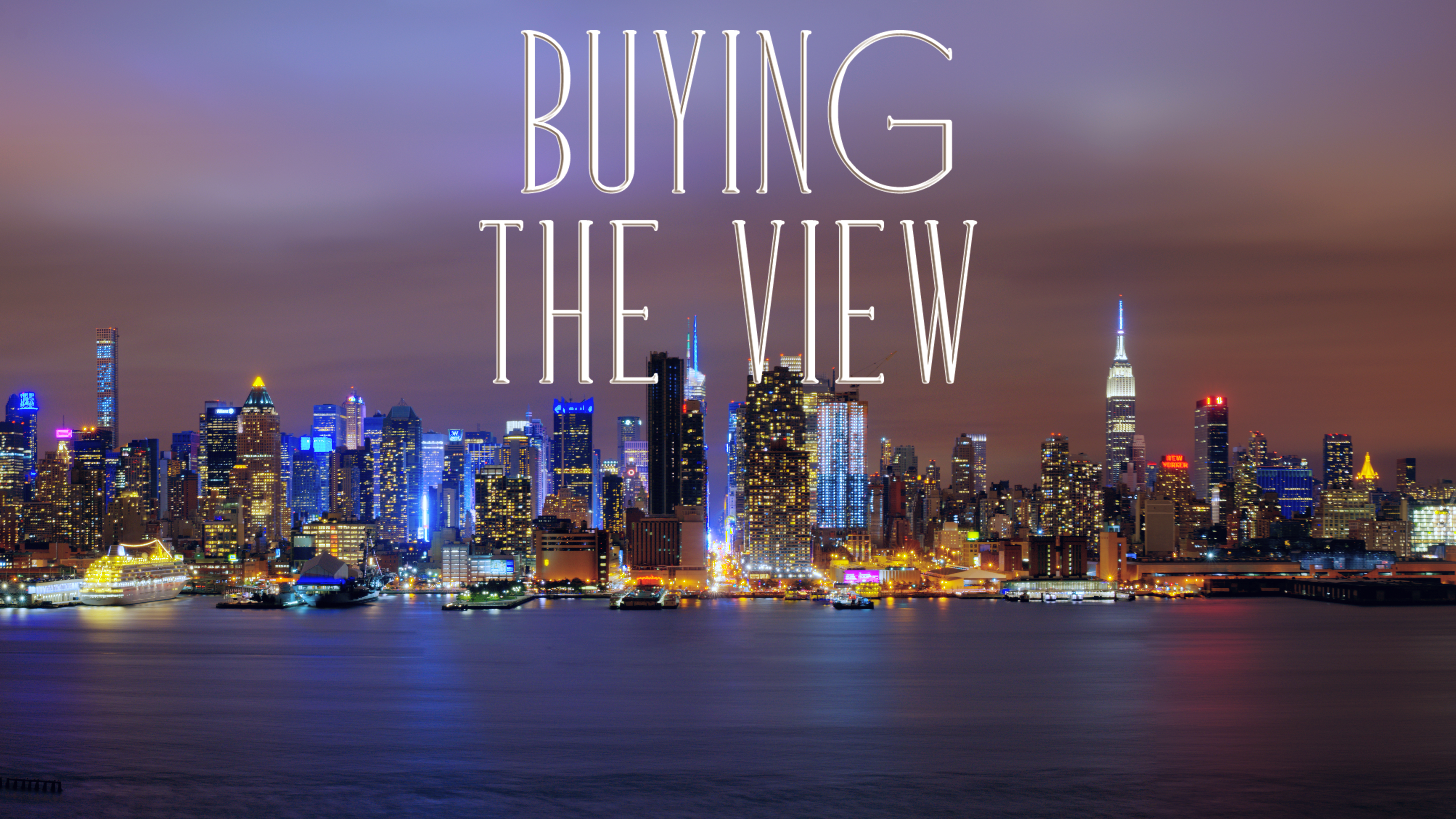 Buying The View