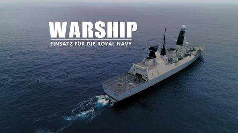 Warship - Einsatz für die Royal Navy
