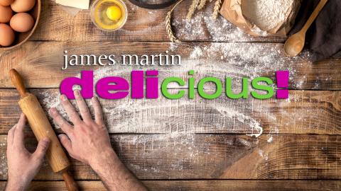 James Martin: Deli-Cious