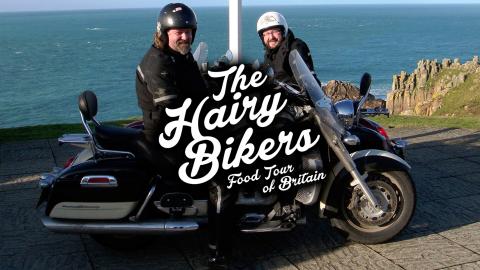 The Hairy Bikers' Food Tour Of Britain