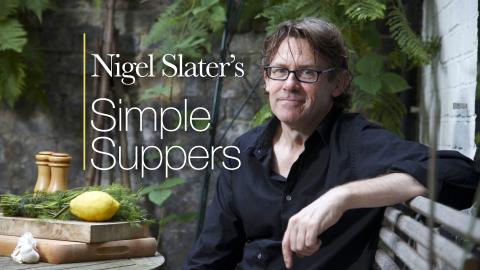 Nigel Slater's Simple Suppers