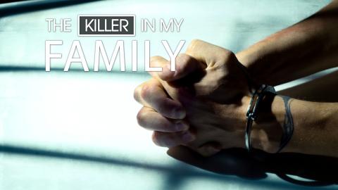 The Killer in My Family