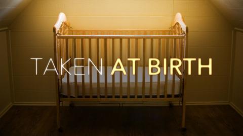 Taken At Birth
