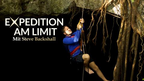 Expedition am Limit mit Steve Backshall