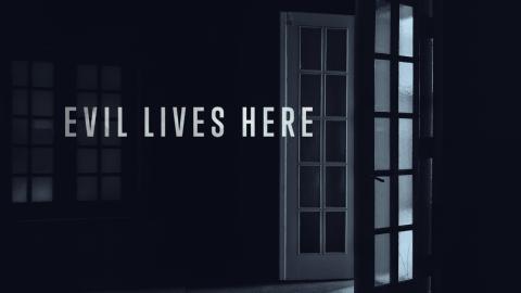 Evil Lives Here