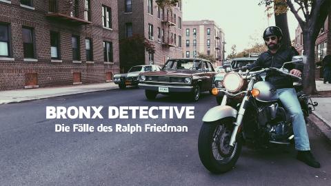 Bronx Detective - Die Fälle des Ralph Friedman