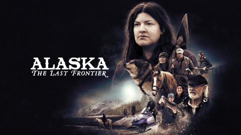Alaska: The Last Frontier