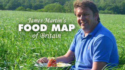 James Martin's Food Map Of Britain