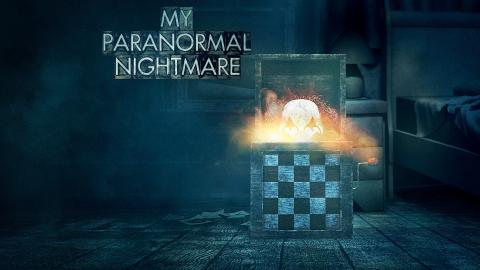 My Paranormal Nightmare