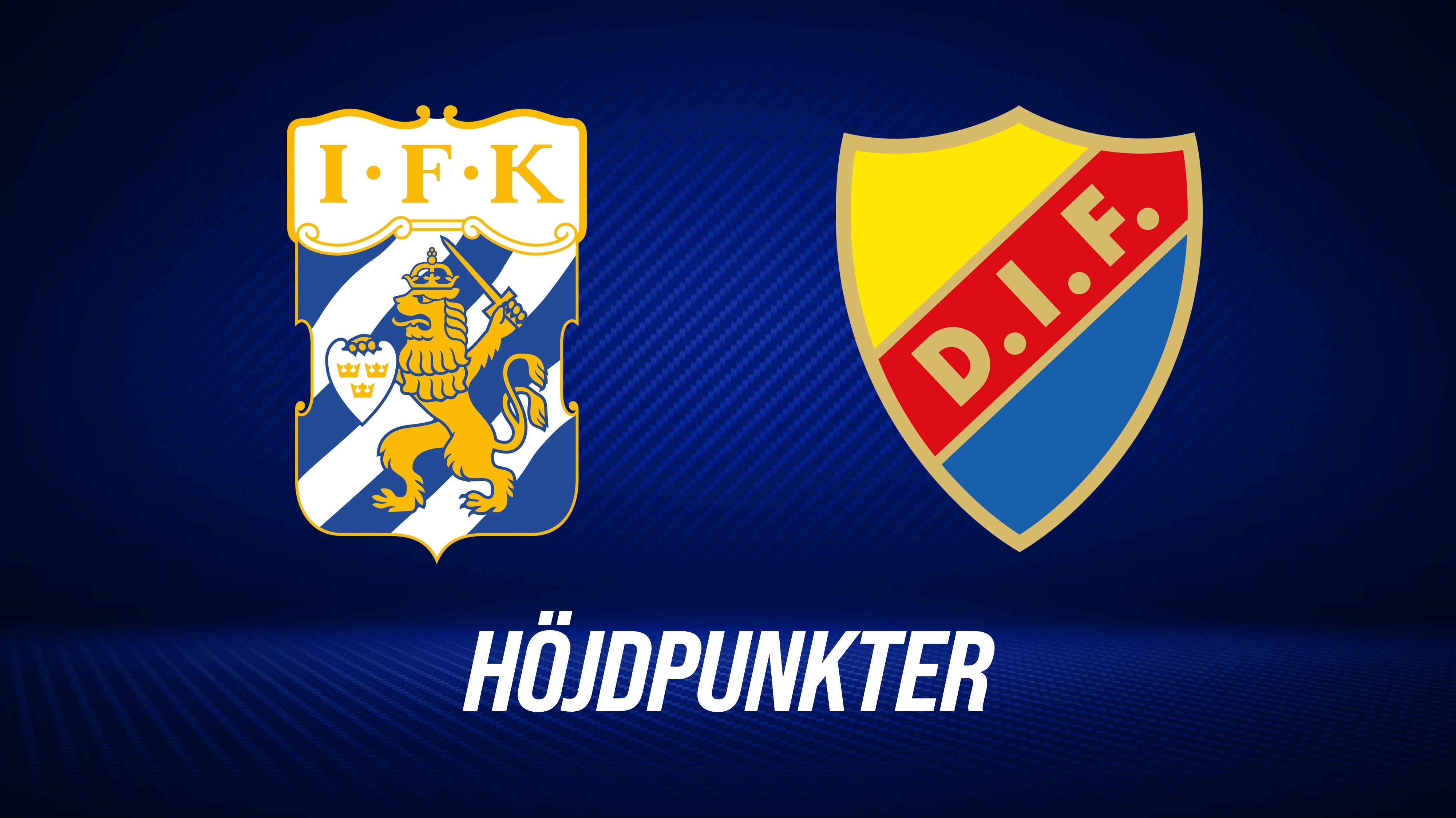 Höjdpunkter: IFK Göteborg - Djurgårdens IF