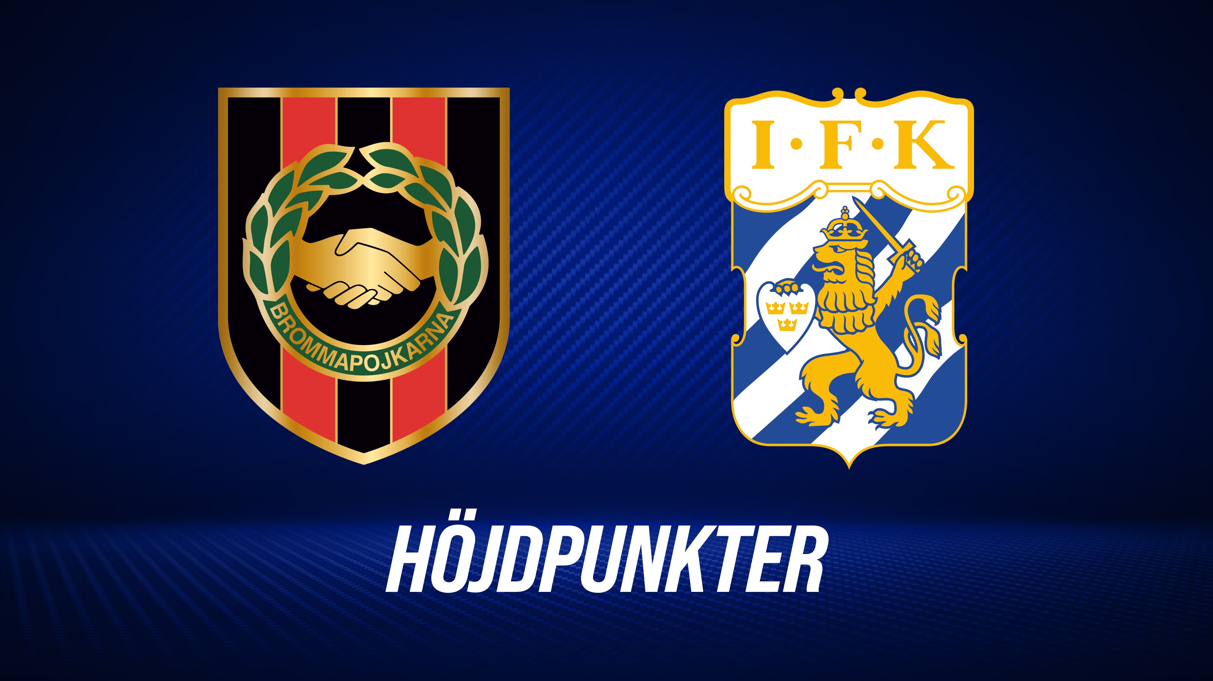 Höjdpunkter: IF Brommapojkarna - IFK Göteborg