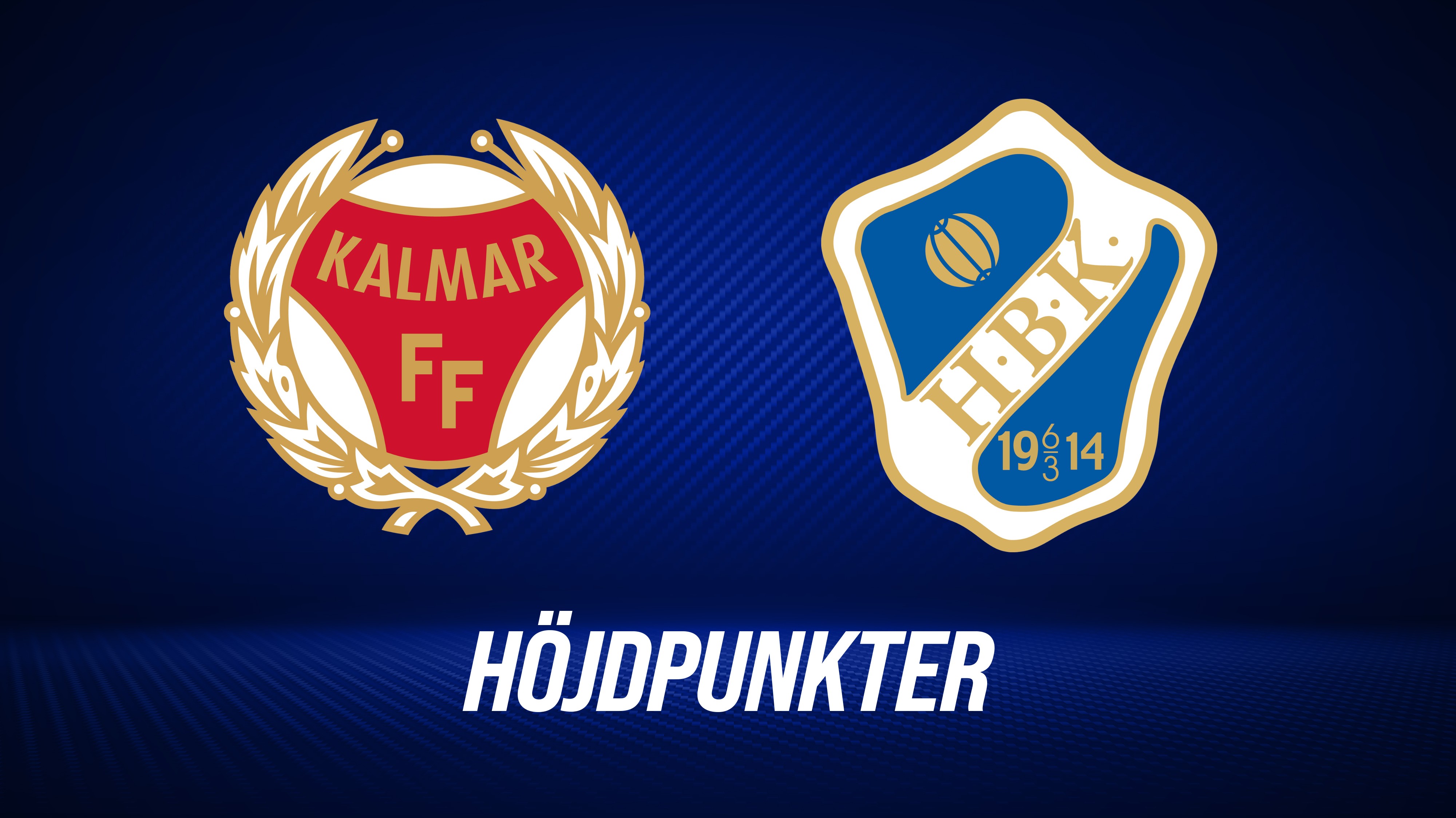 Höjdpunkter: Kalmar FF - Halmstads BK