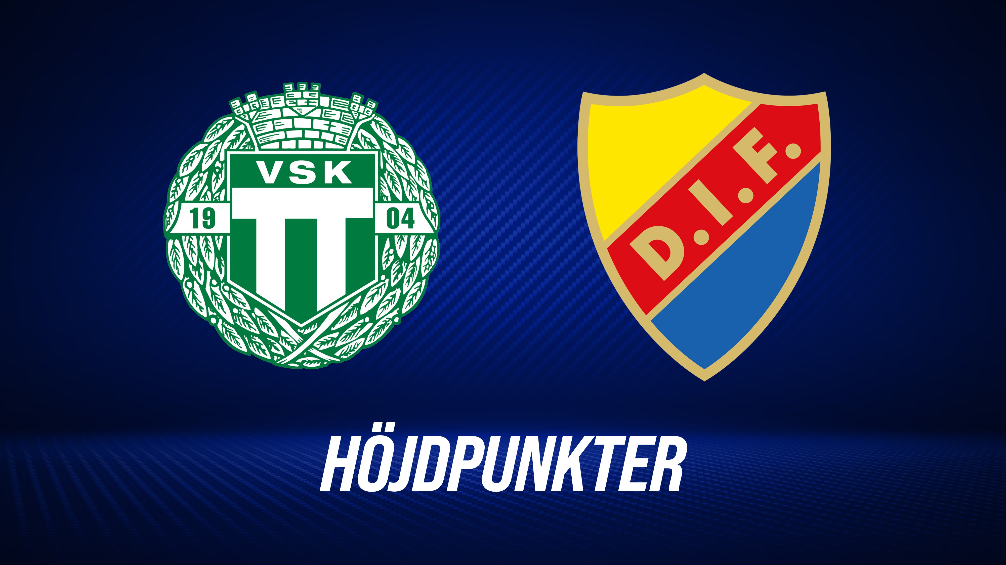 Höjdpunkter: Västerås SK - Djurgårdens IF