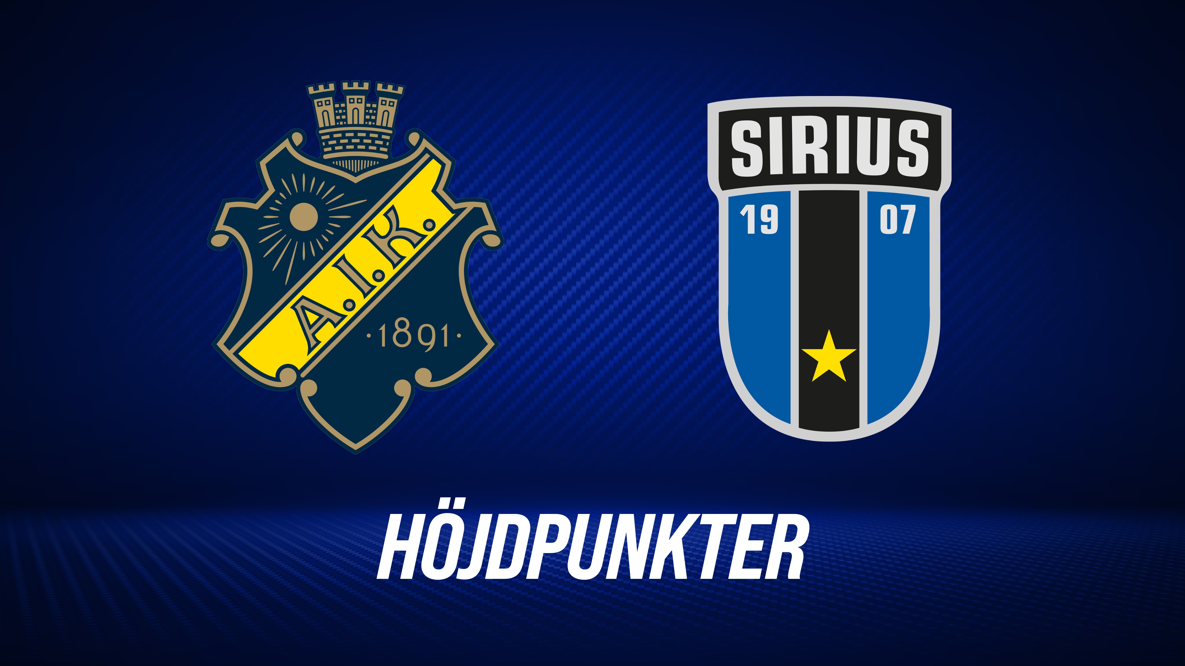Höjdpunkter: AIK - IK Sirius