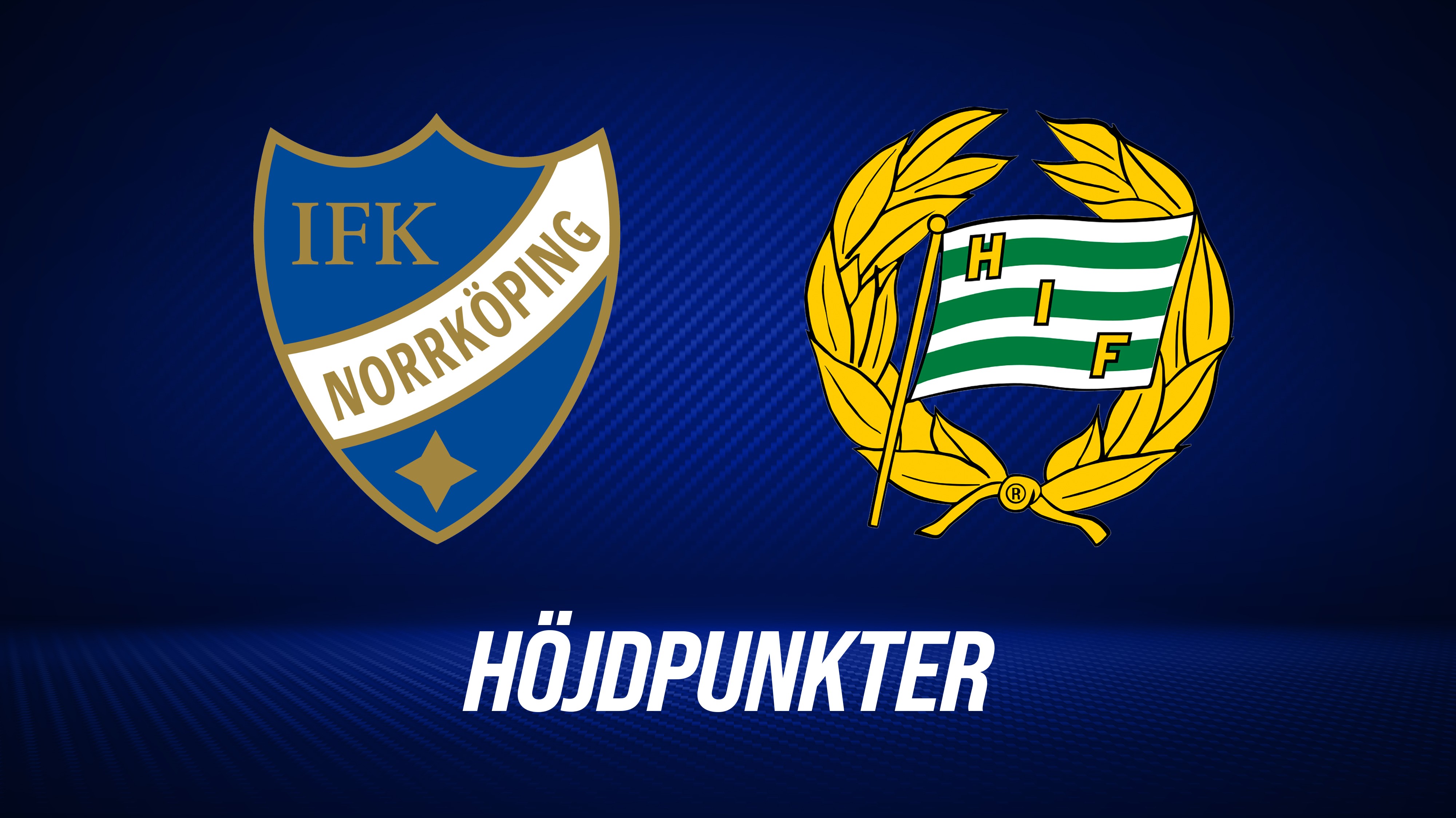 Höjdpunkter: IFK Norrköping - Hammarby IF