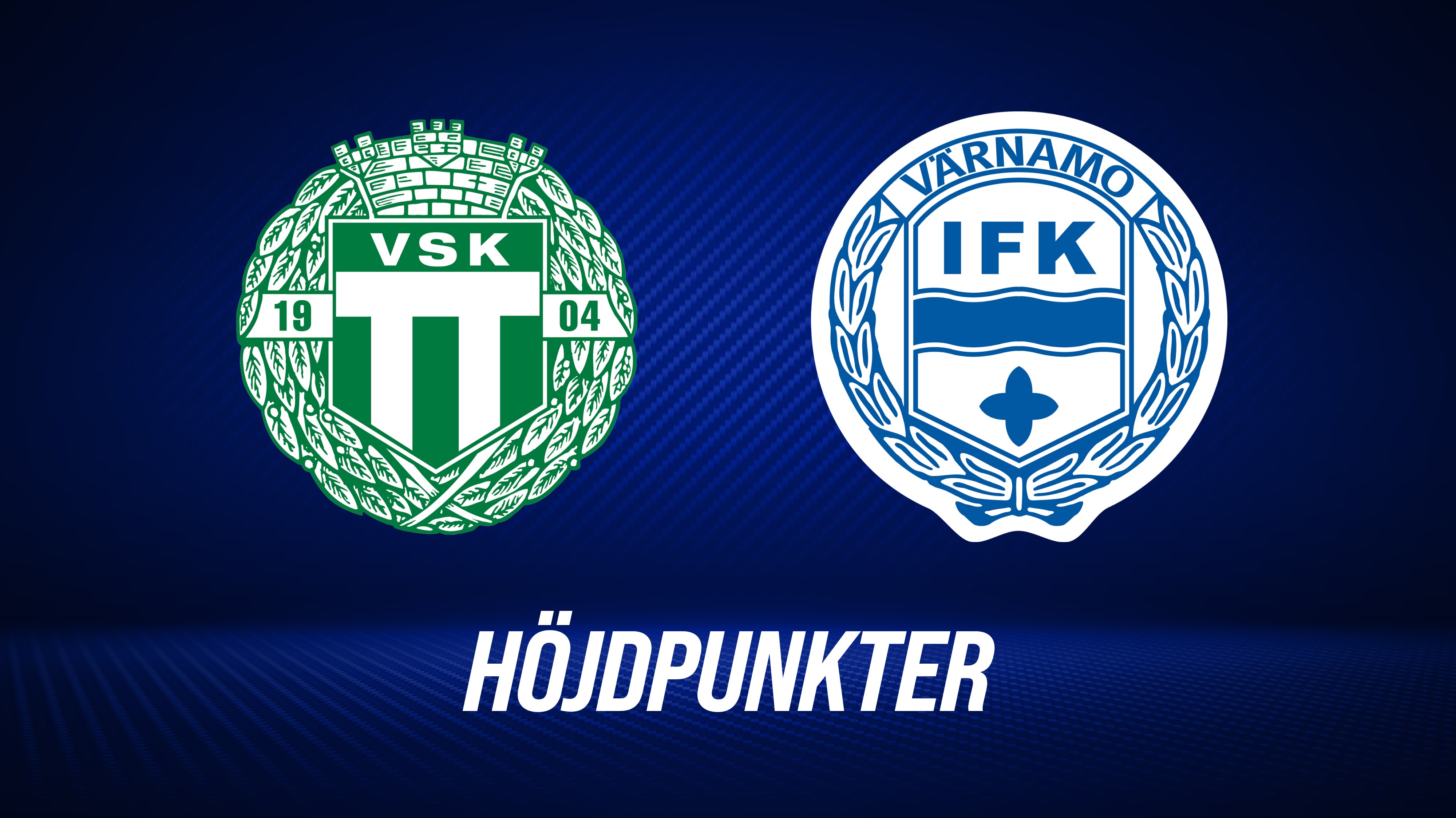 Höjdpunkter: Västerås SK - IFK Värnamo
