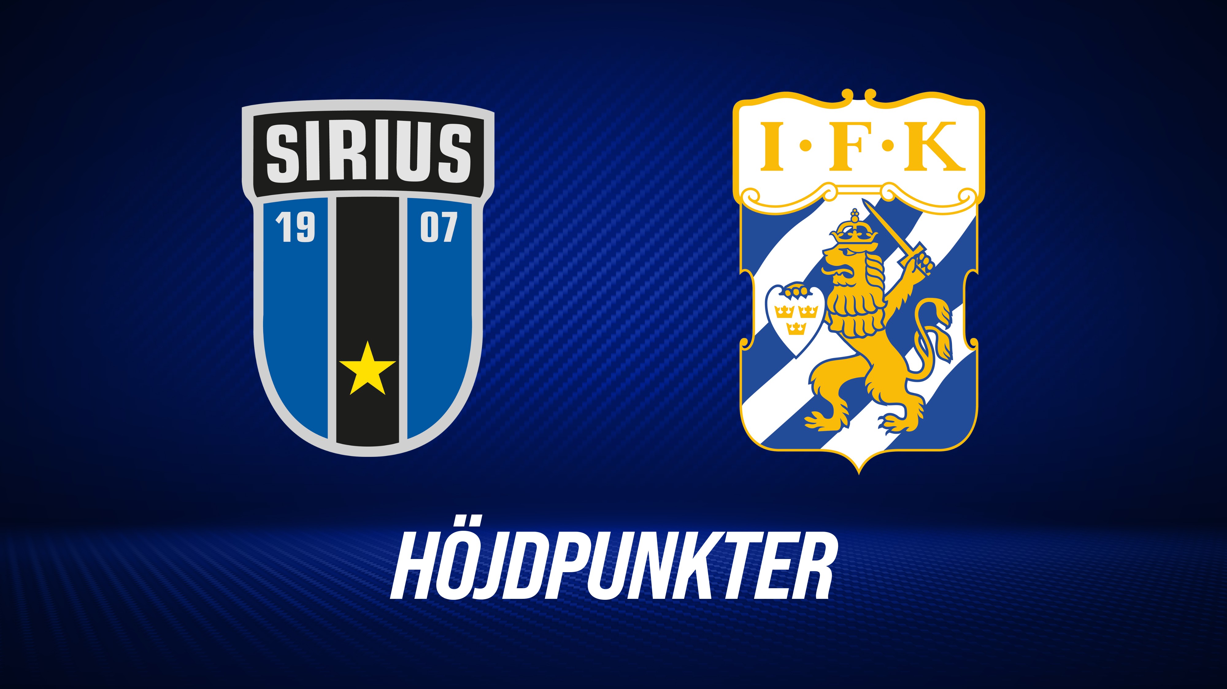 Höjdpunkter: IK Sirius - IFK Göteborg