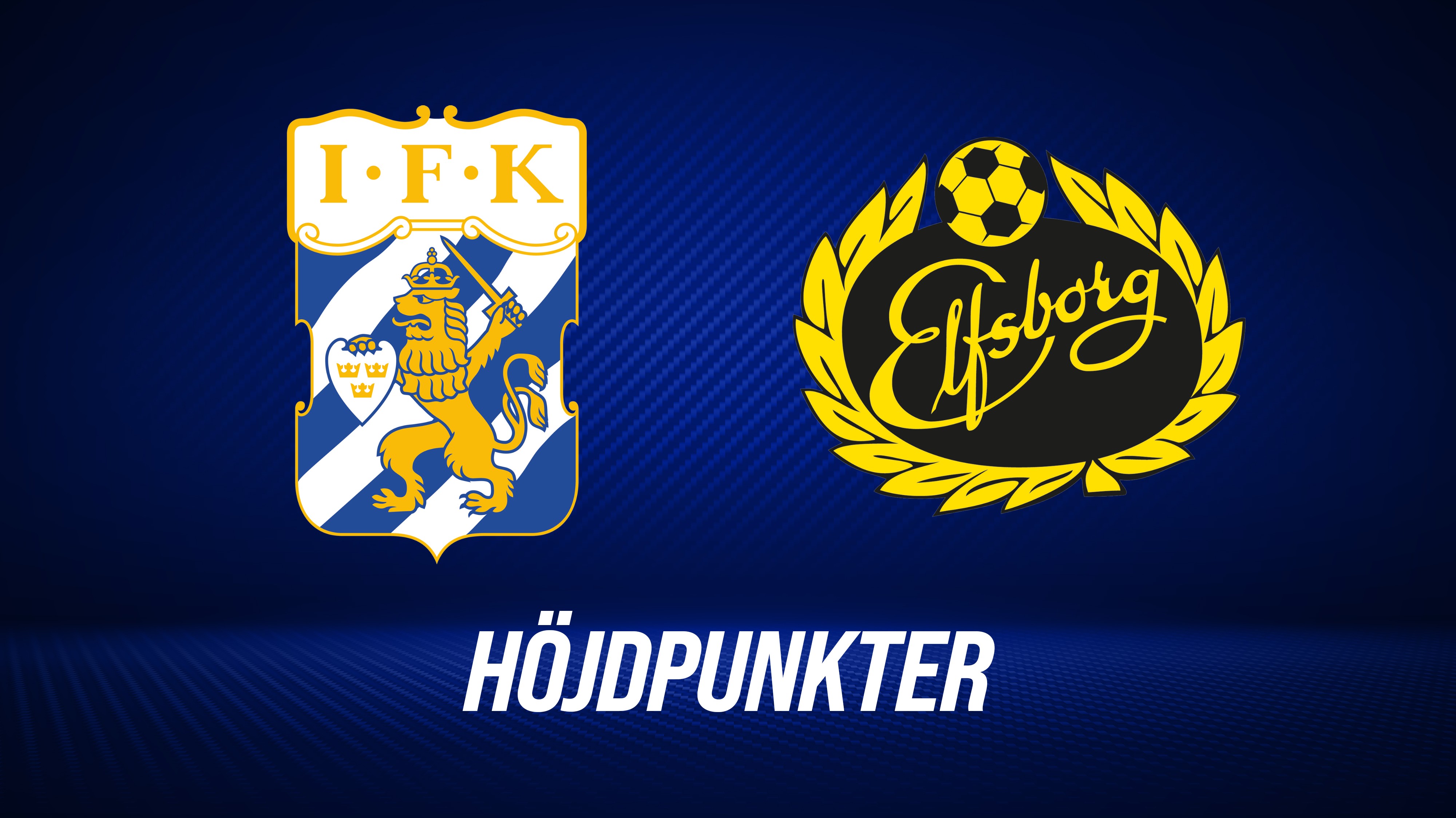 Höjdpunkter: IFK Göteborg - IF Elfsborg