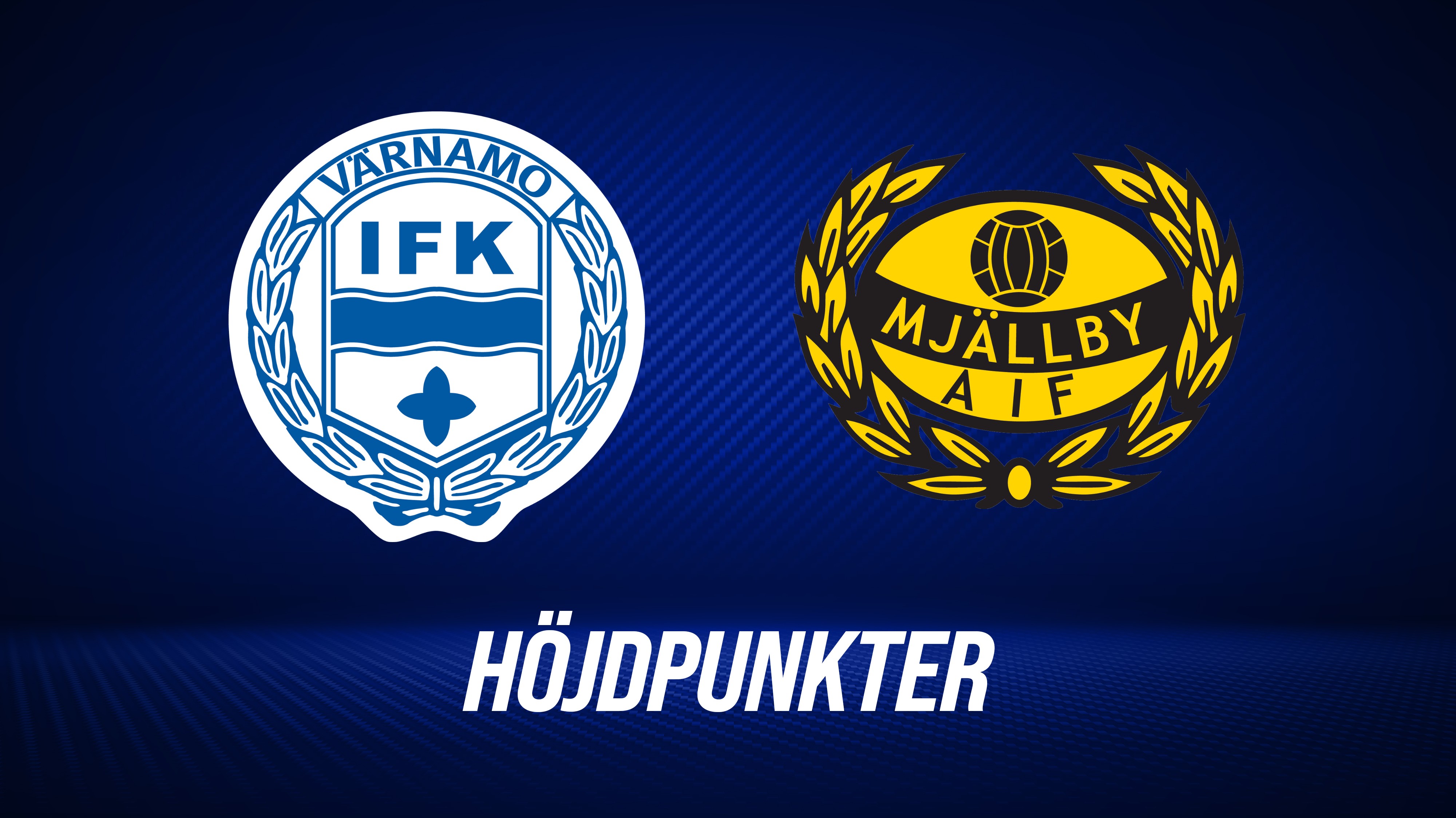 Höjdpunkter: IFK Värnamo - Mjällby AIF
