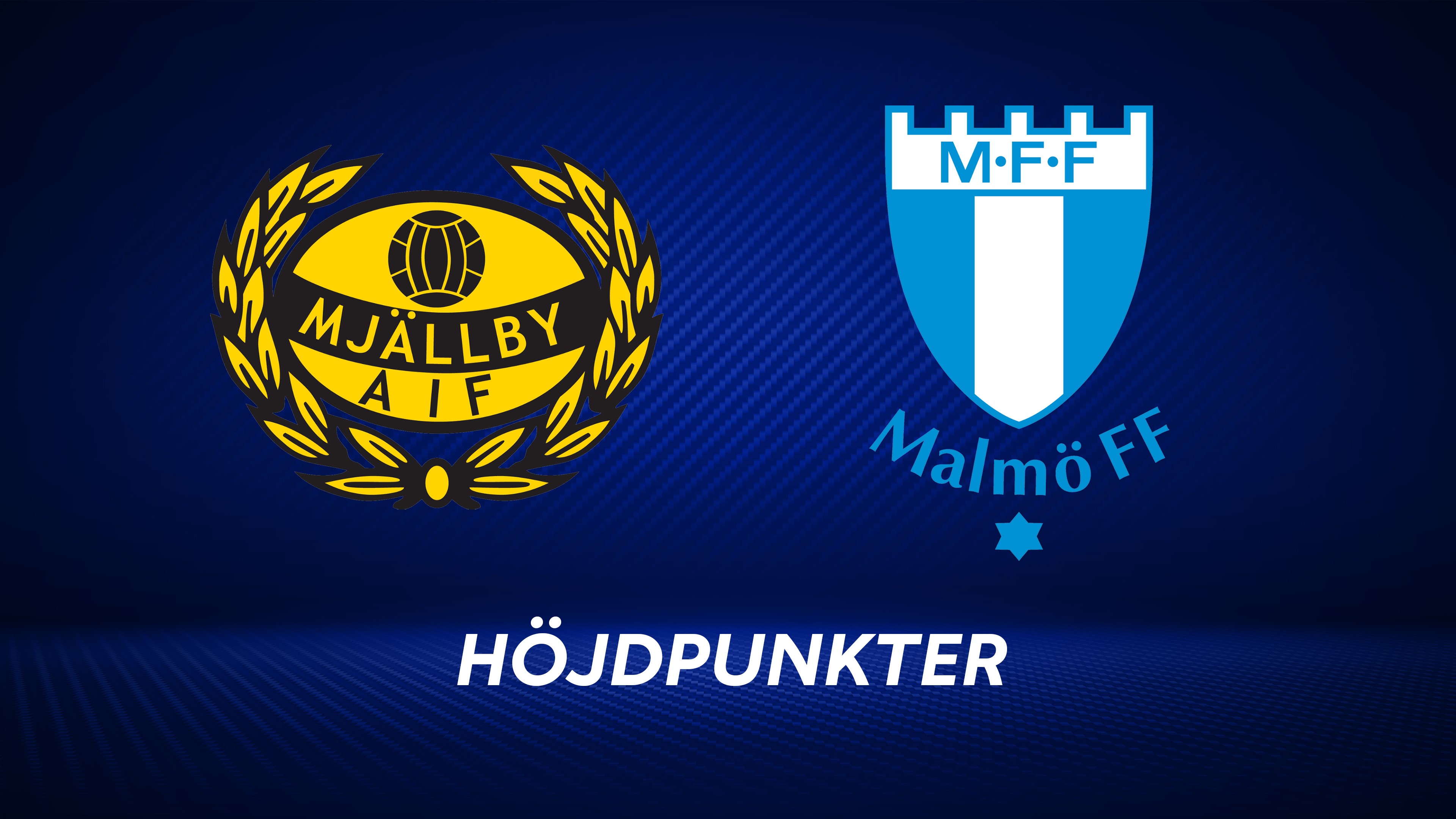 Höjdpunkter: Mjällby AIF - Malmö FF