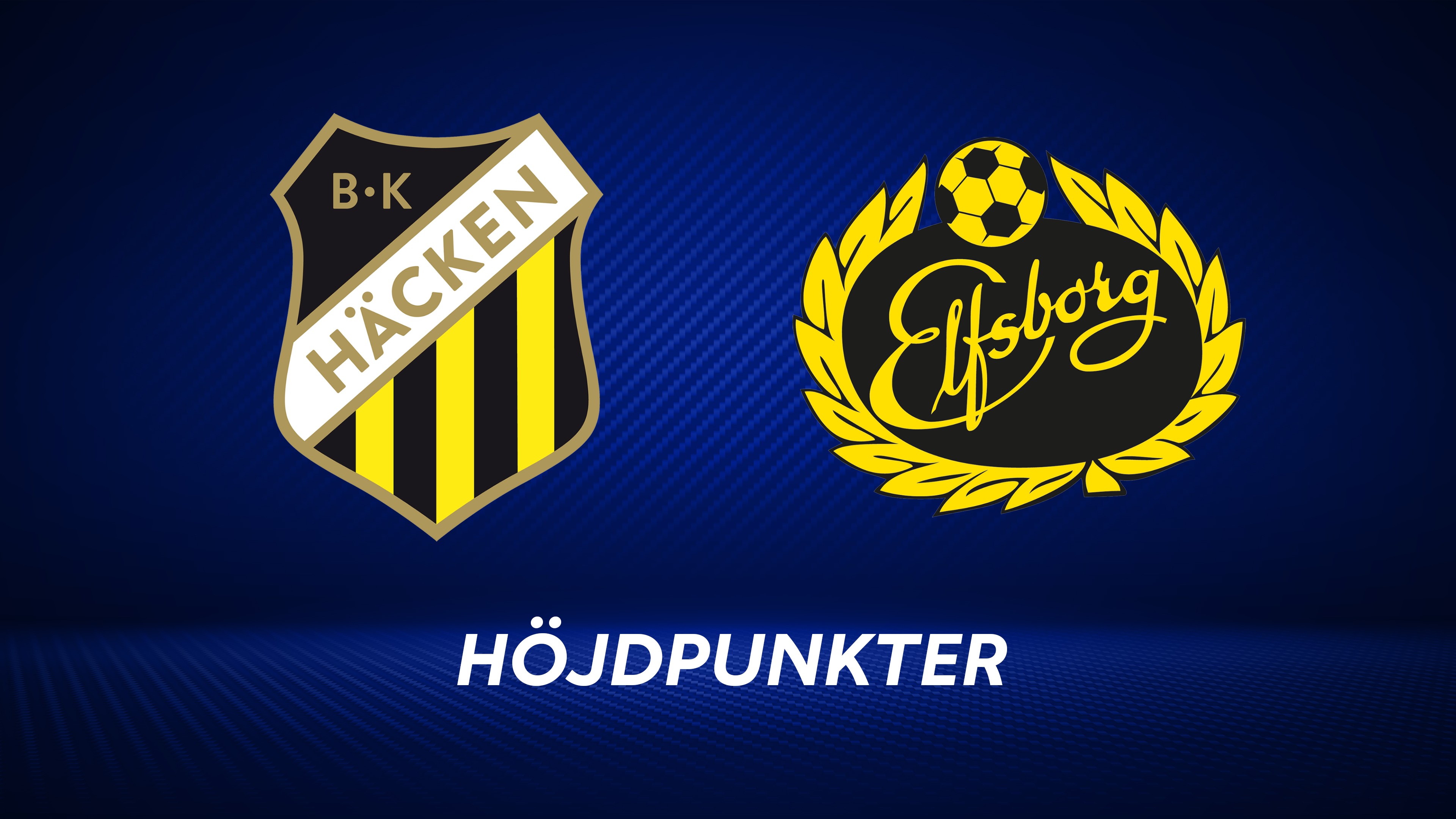 Höjdpunkter: BK Häcken - IF Elfsborg