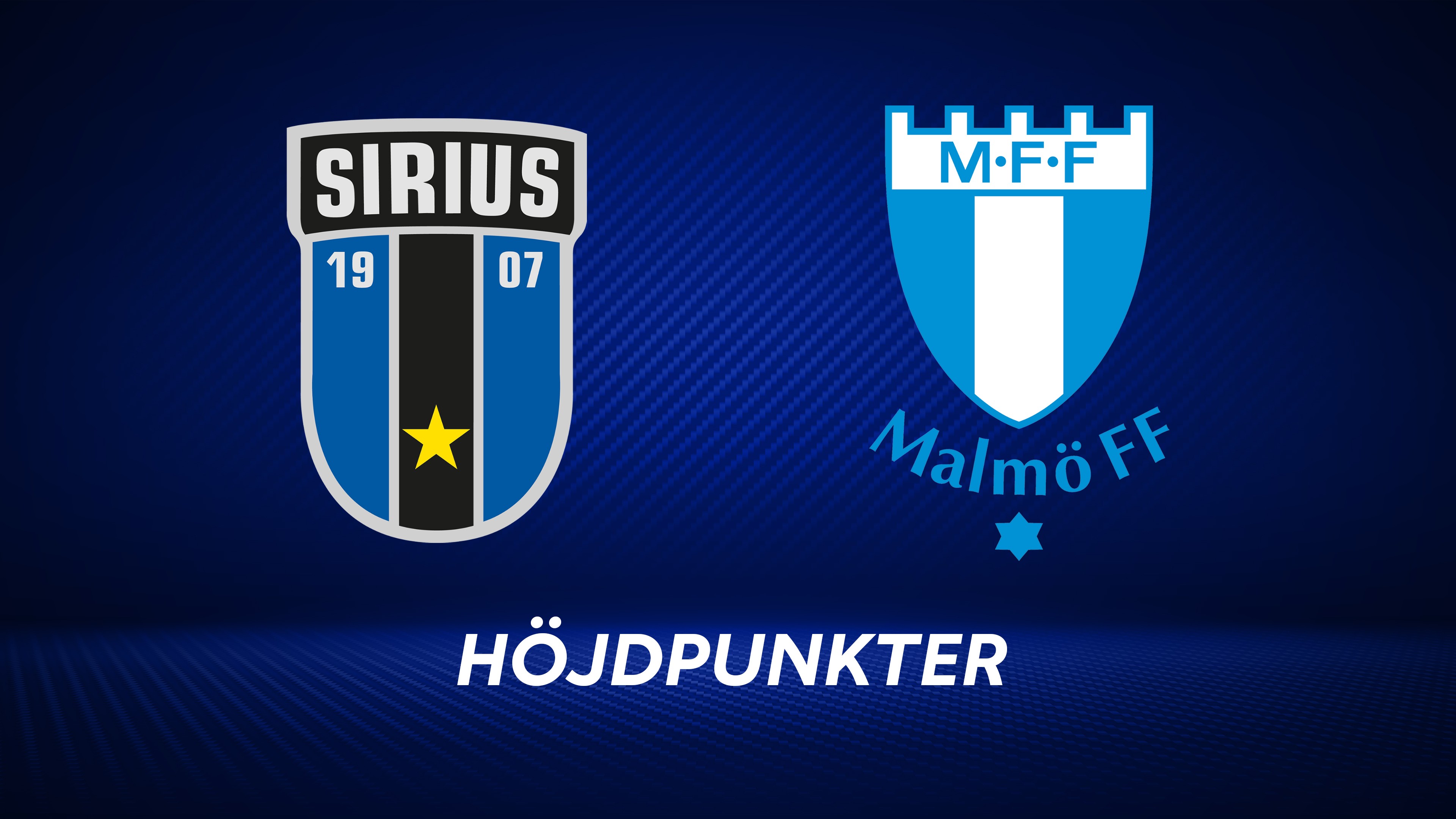 Höjdpunkter: IK Sirius - Malmö FF