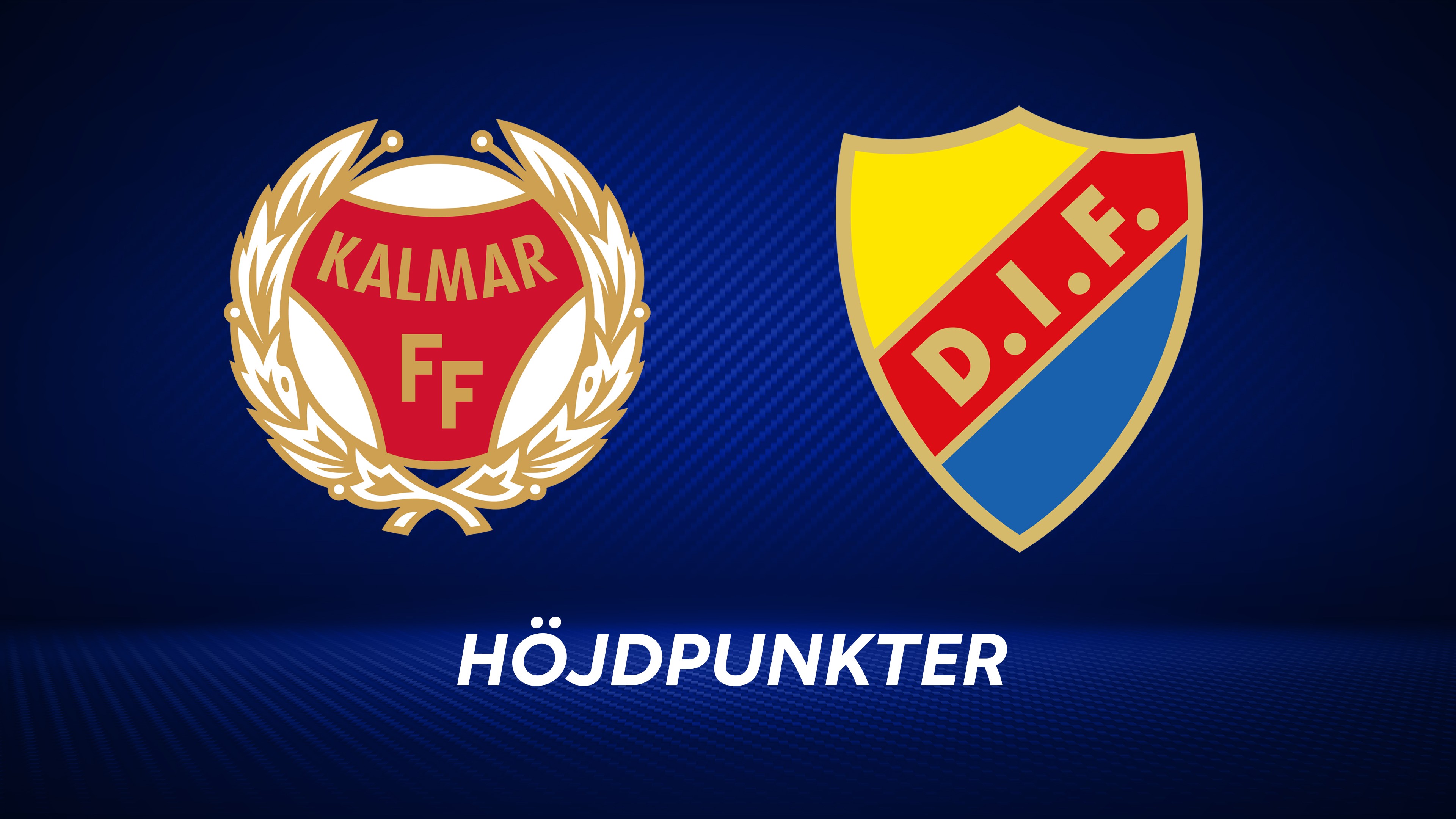 Höjdpunkter: Kalmar FF - Djurgårdens IF