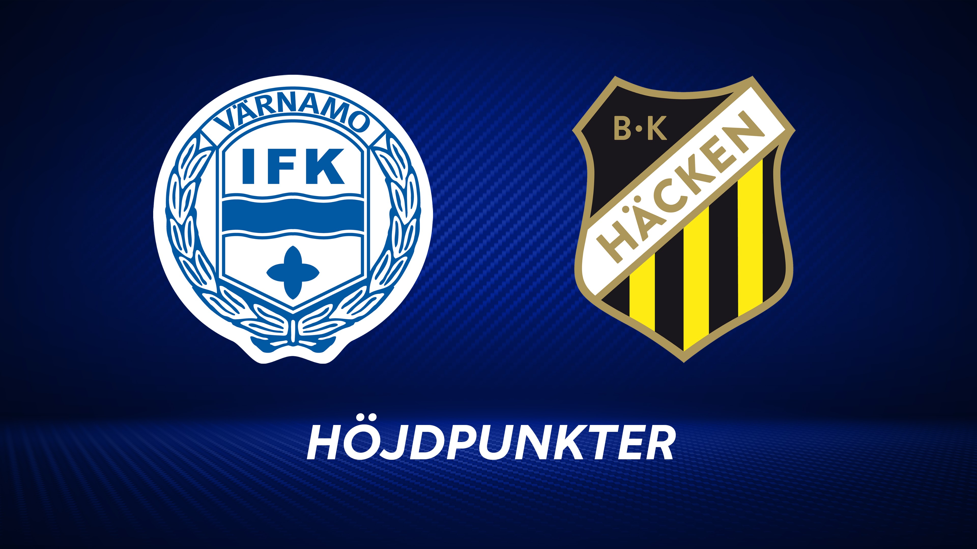 Höjdpunkter: IFK Värnamo - BK Häcken