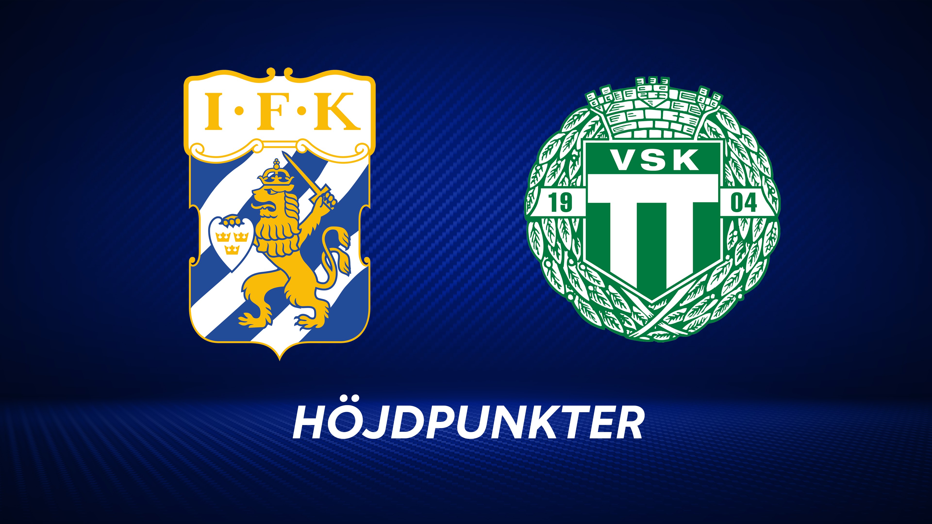 Höjdpunkter: IFK Göteborg - Västerås SK