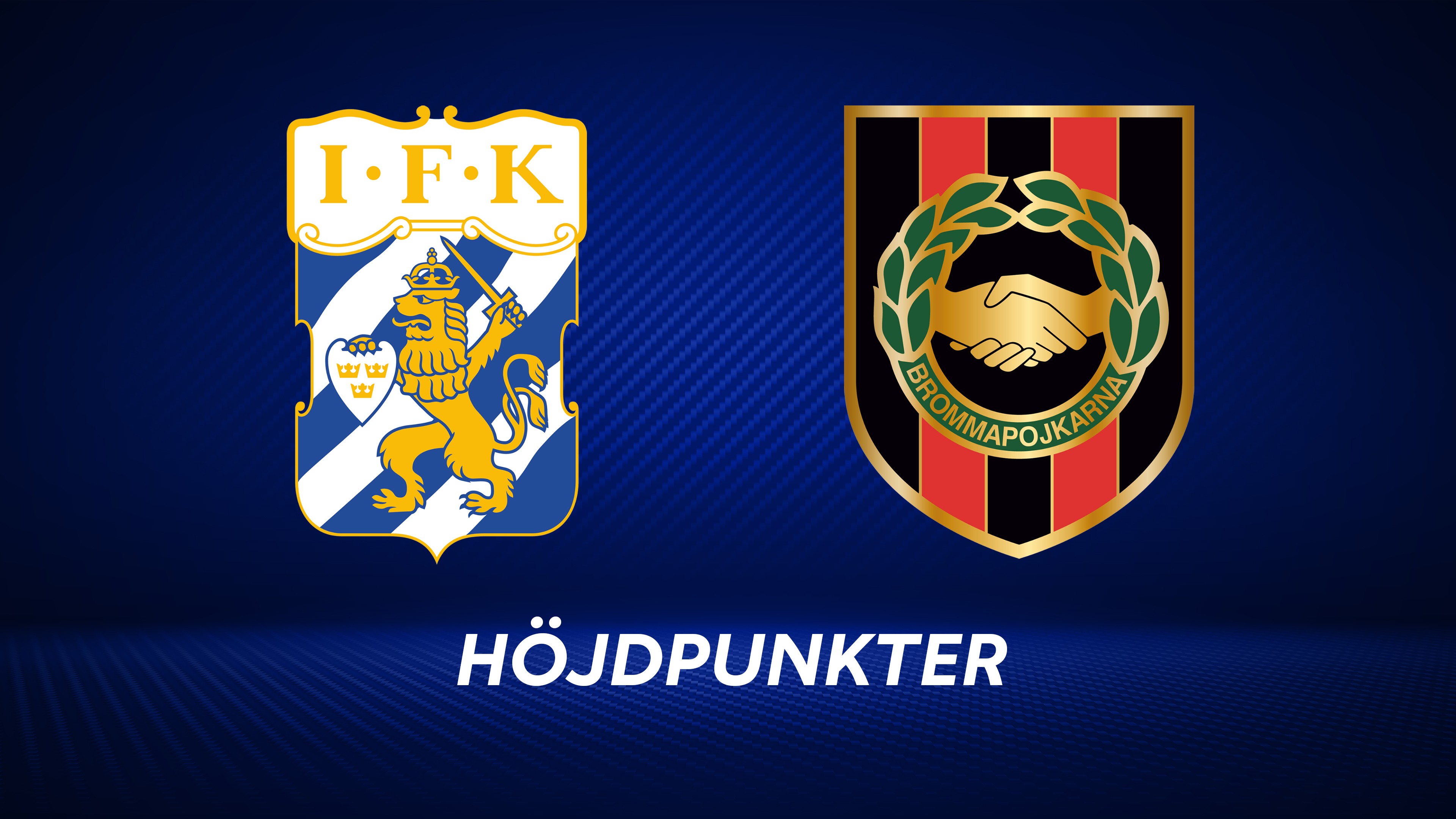 Höjdpunkter: IFK Göteborg - IF Brommapojkarna