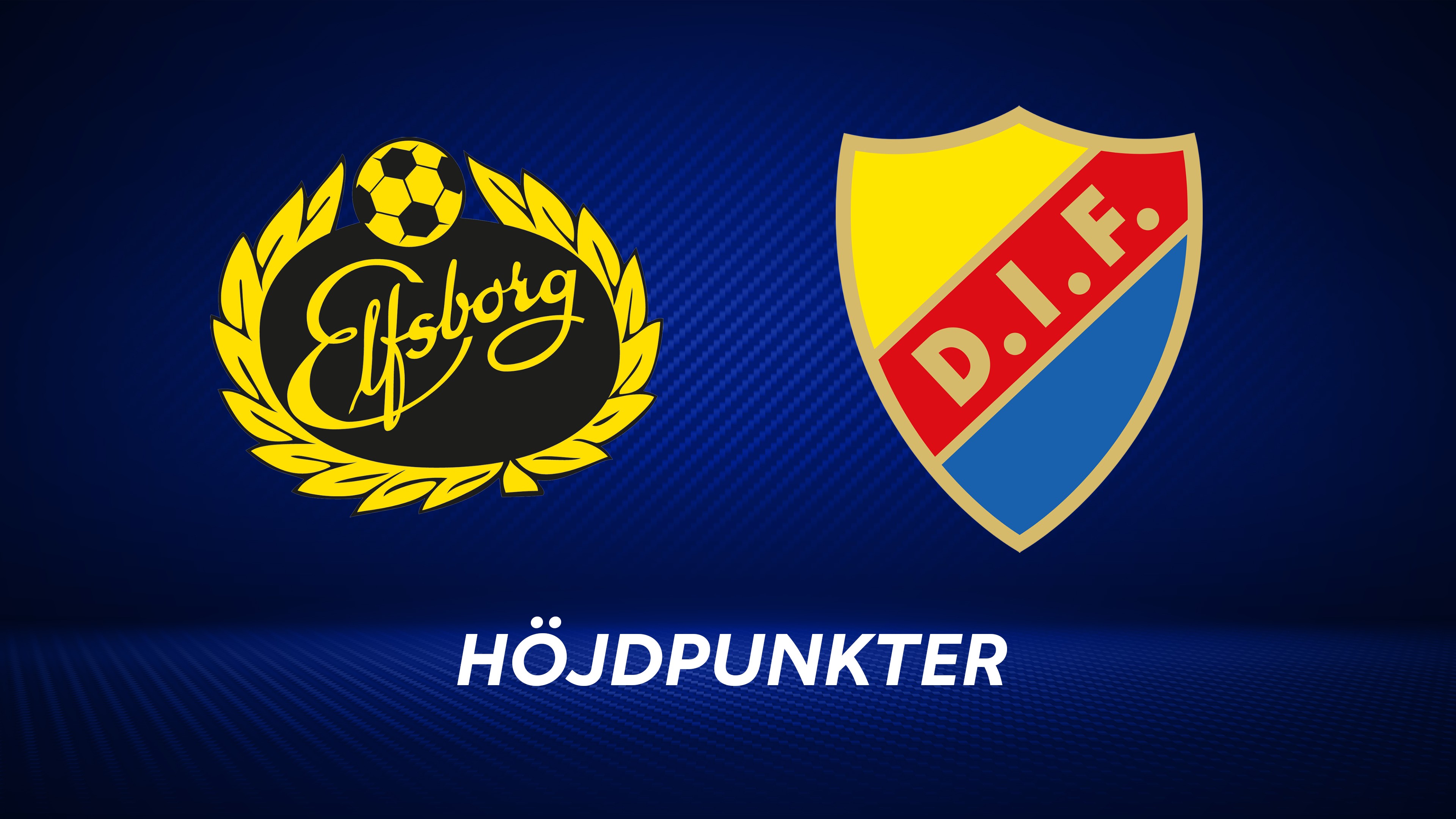 Höjdpunkter: IF Elfsborg - Djurgårdens IF