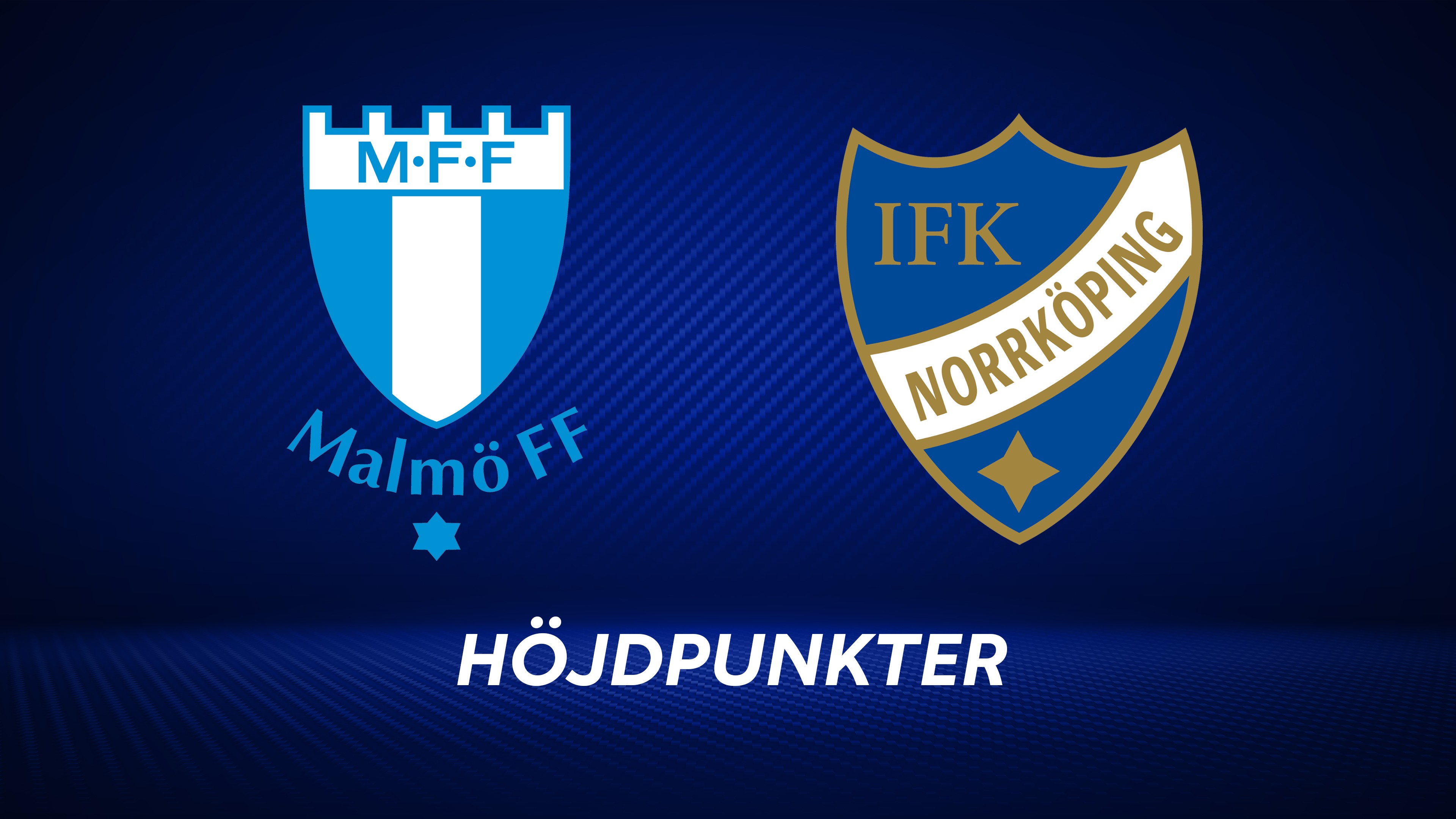 Höjdpunkter: Malmö FF - IFK Norrköping