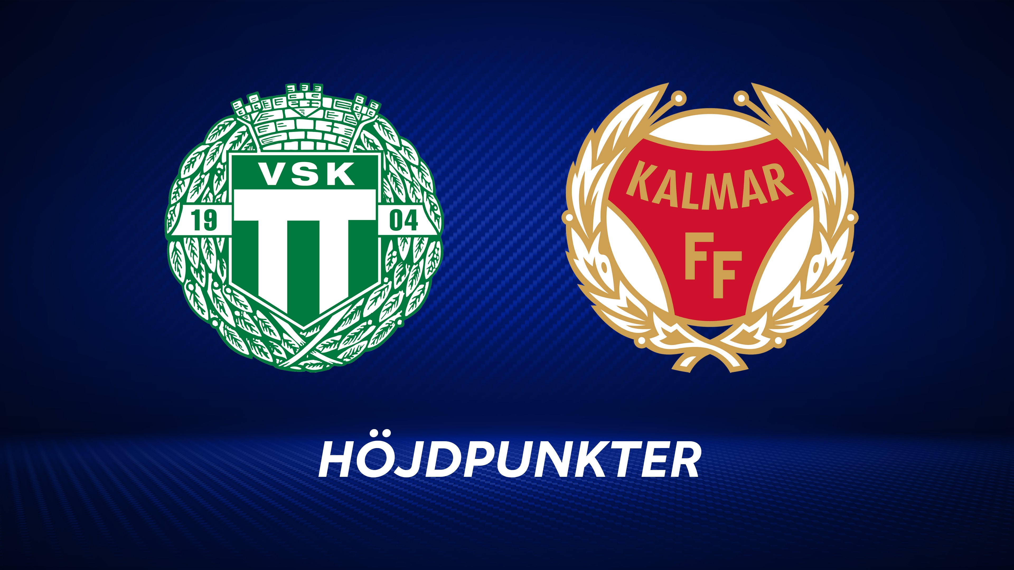 Höjdpunkter: Västerås SK - Kalmar FF