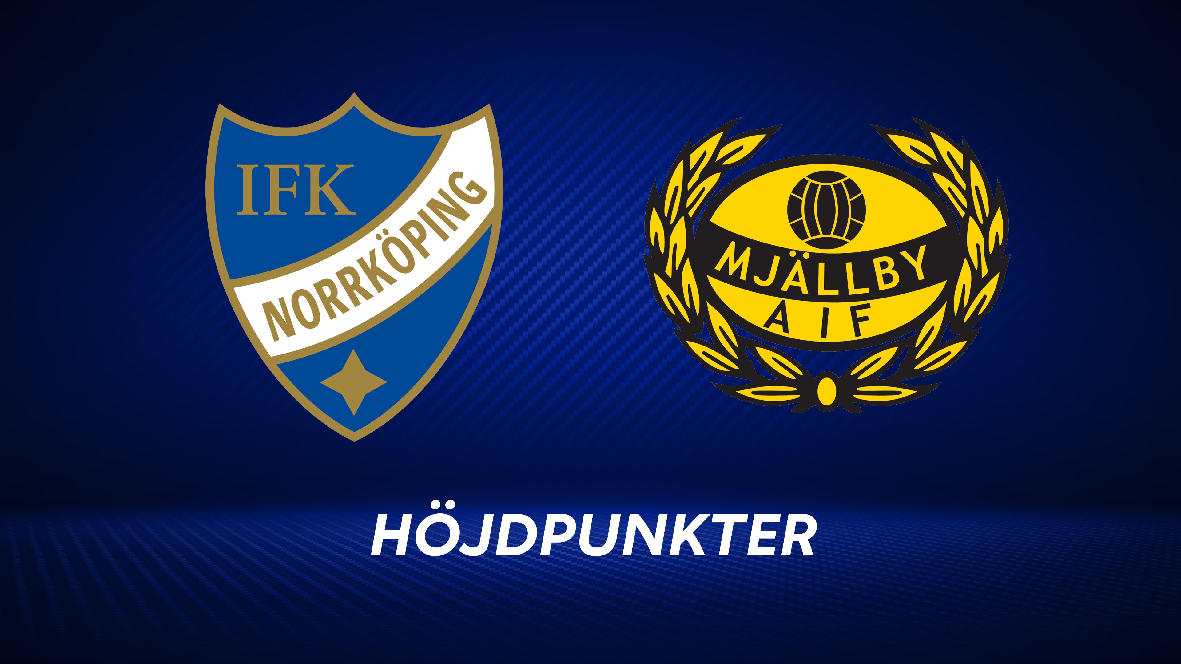 Höjdpunkter: IFK Norrköping - Mjällby AIF