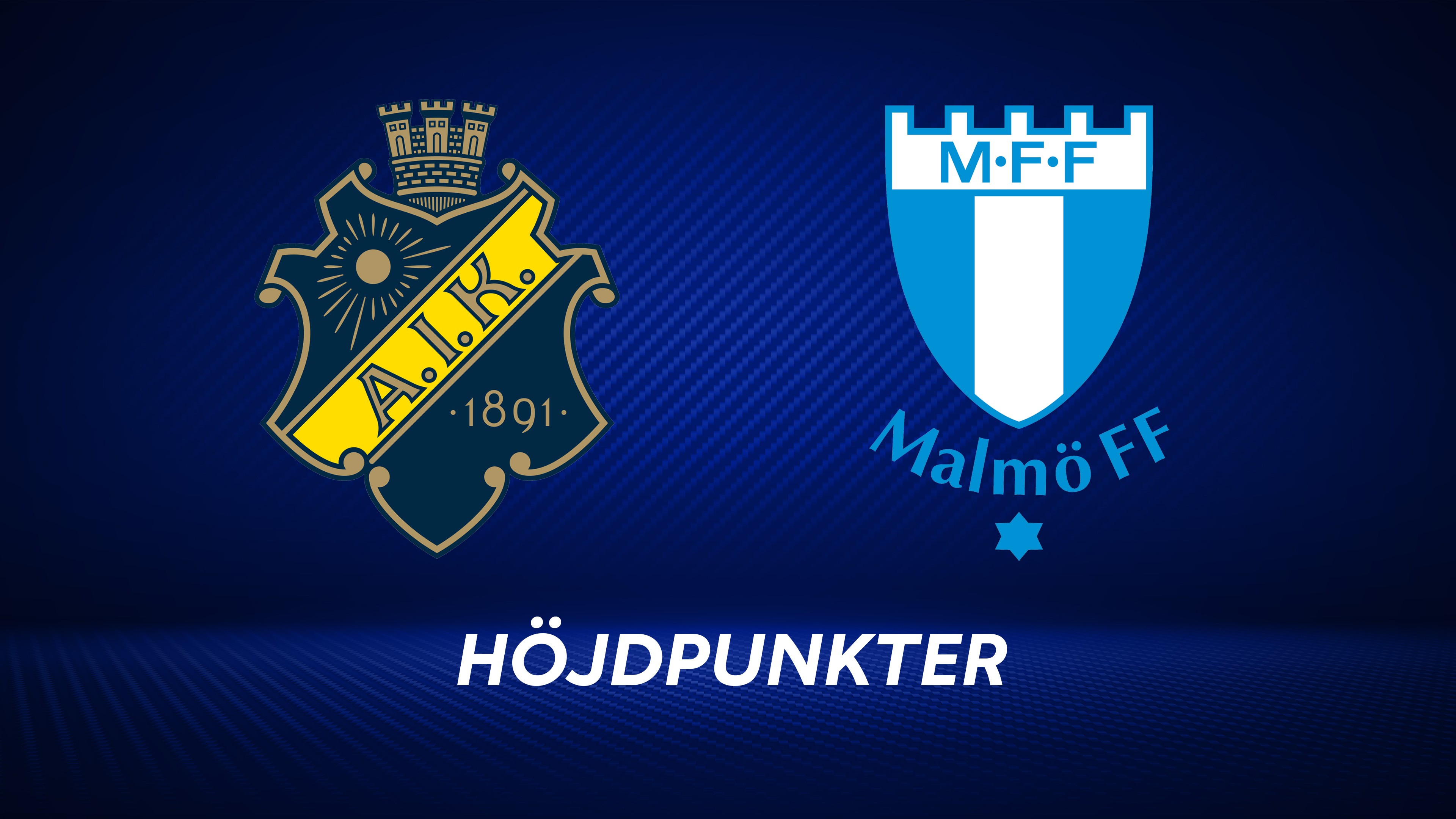 Höjdpunkter: AIK - Malmö FF