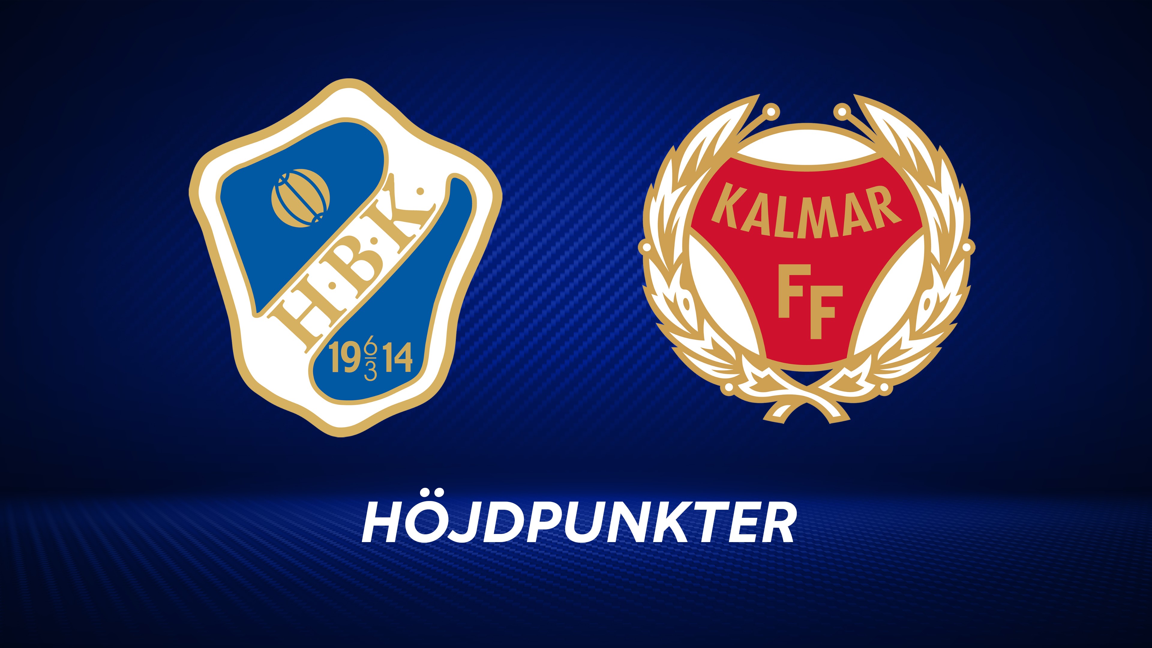 Höjdpunkter: Halmstads BK - Kalmar FF