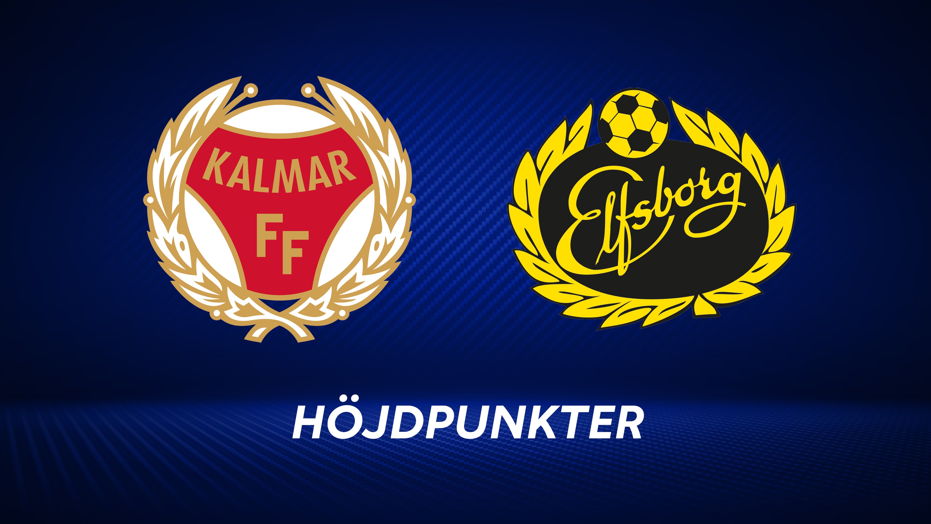 Höjdpunkter: Kalmar FF - IF Elfsborg